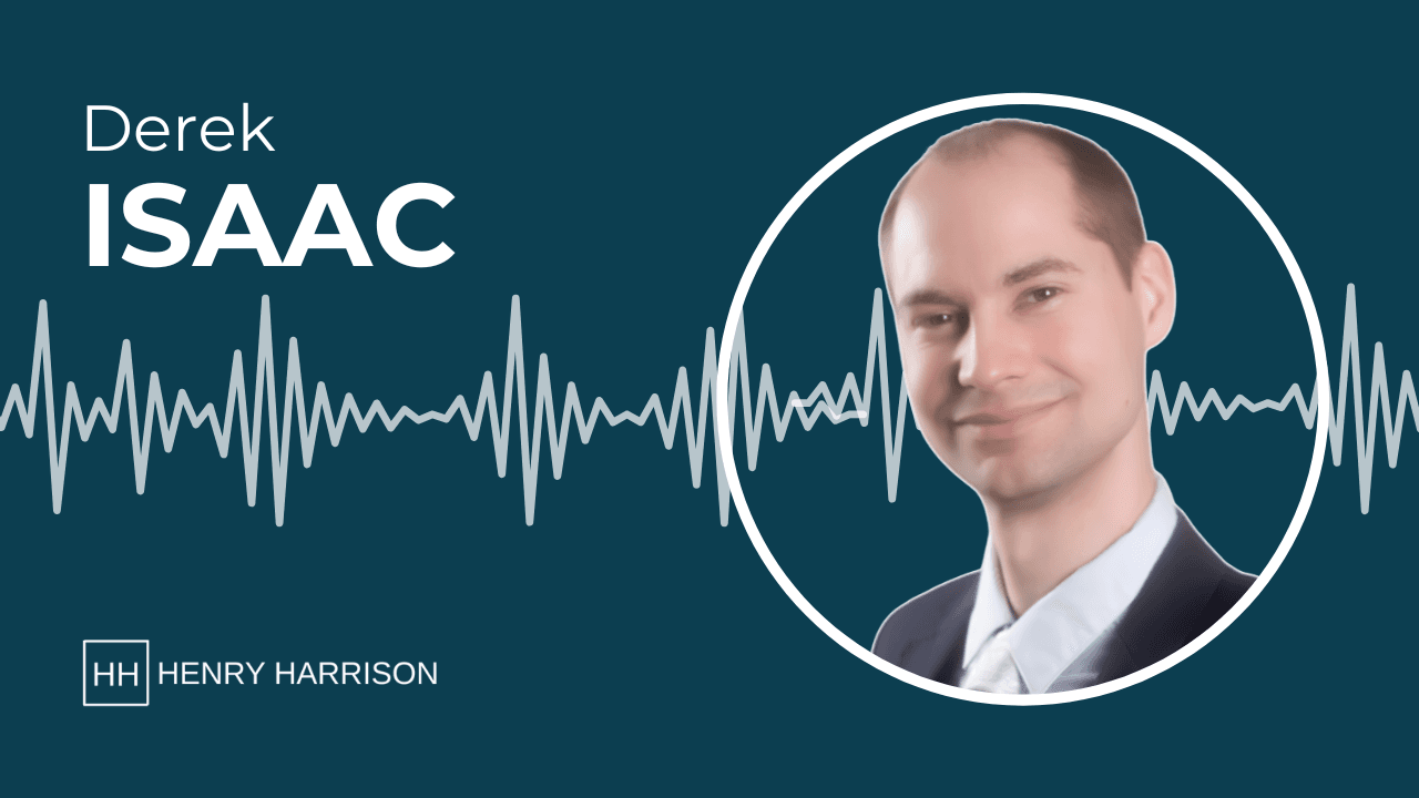 Derek Isaac on Henry Harrison Podcast