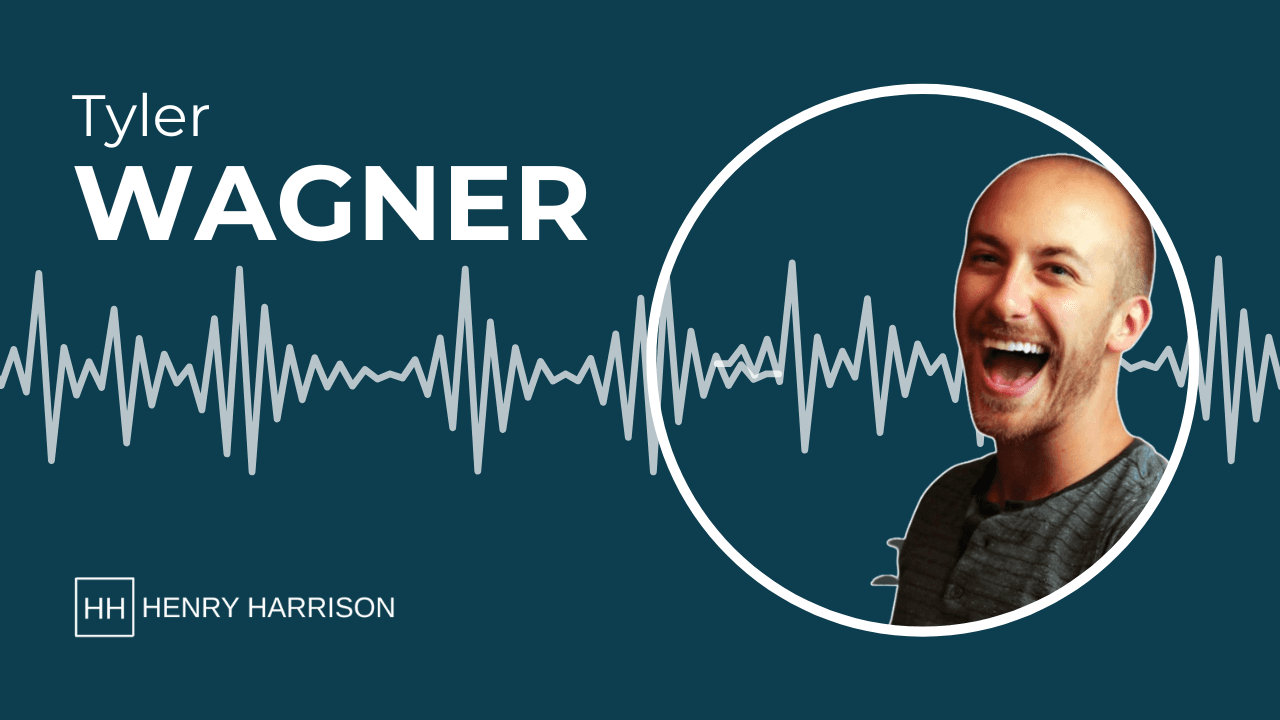 Tyler Wagner on Henry Harrison Podcast